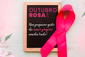 Outubro Rosa: mês de prevenção ao câncer de mama