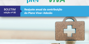 Reajuste anual da contribuição do Plano Viva+ Adesão